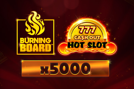 Hot Slot : 777 Cash Out Burning Board Scratchcard