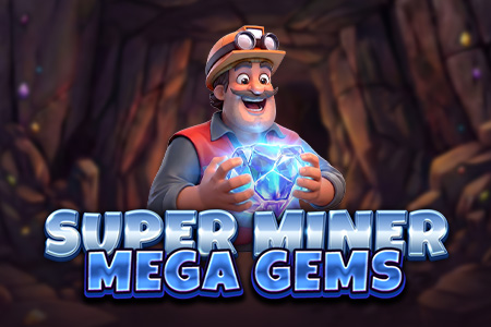 Super Miner - Mega Gems