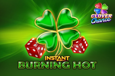 Burning Hot Instant