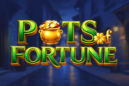 Pots of Fortune